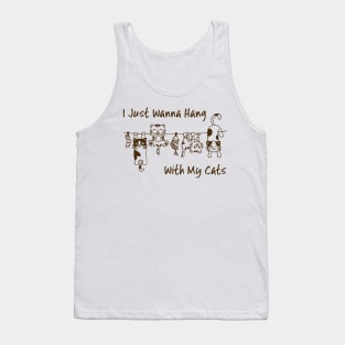 I Just Wanna Hang Out With My Cats Funny Cat Lovers Tank Top